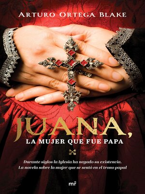 cover image of Juana, la mujer que fue Papa